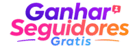 Ganhar Seguidores Grátis | Seguidores e Curtidas